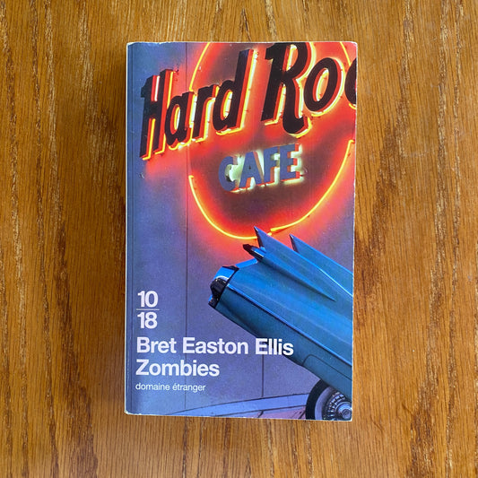 Bret Easton Ellis - Zombies (French)