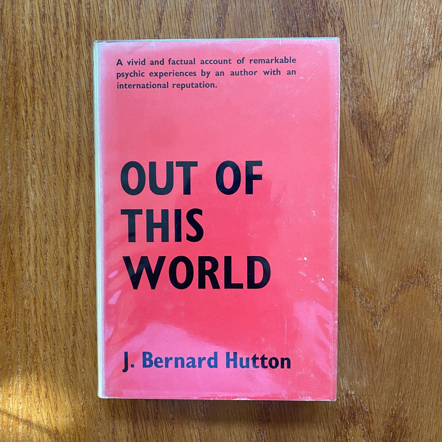 Out Of This World - J. Bernard Hutton