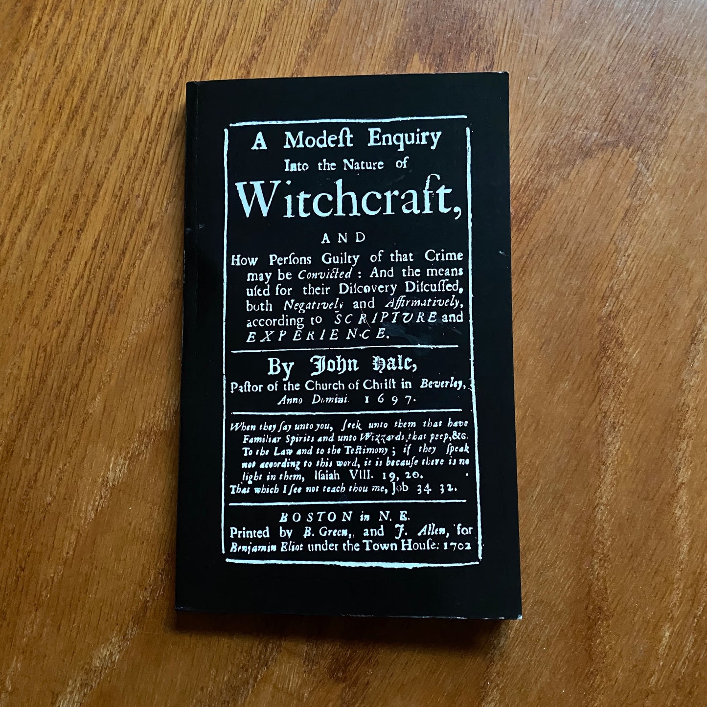Modest Enquiry into the Nature of Witchcraft - John Hale
