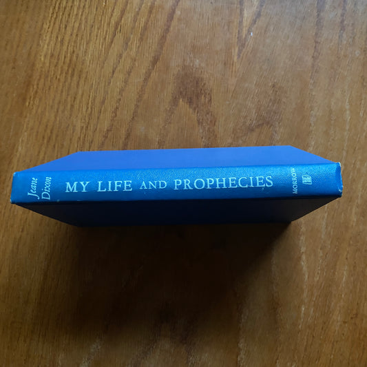 My Life and Prophecies - Jeane Dixon