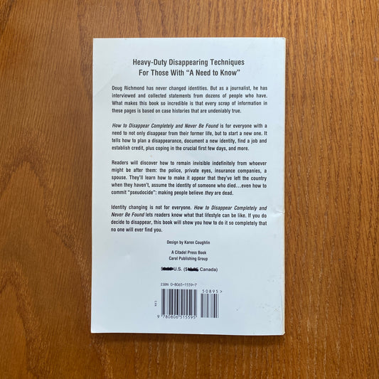 How to Disappear Completely and Never Be Found - Doug Richmond