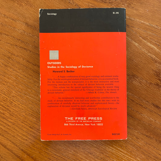 Outsiders: Studies in the Sociology of Deviance Howard S. Becker