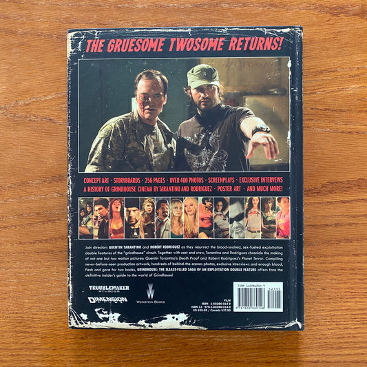 Grindhouse: The Sleaze Filled Saga of an Exploitation Double Feature Robert Rodríguez & Quentin Tarantino