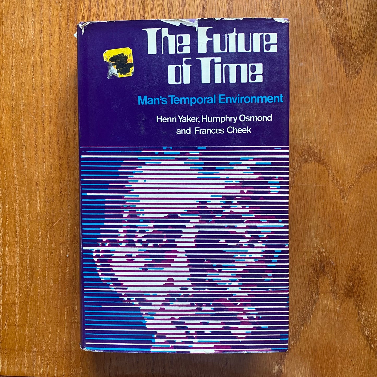 The Future Of Time - Henri Yaker & Humphry Osmond