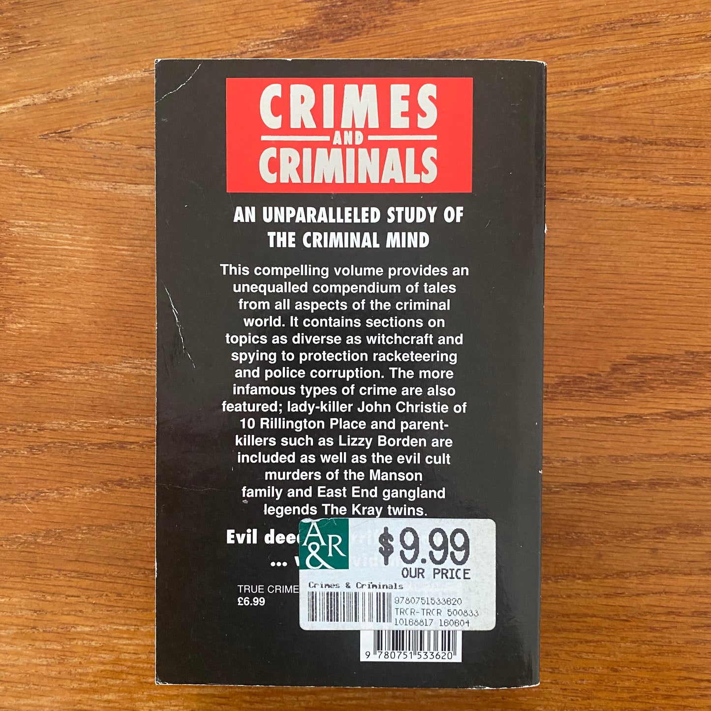Crimes & Criminals: An Unparalleled Study Of The Criminal Mind