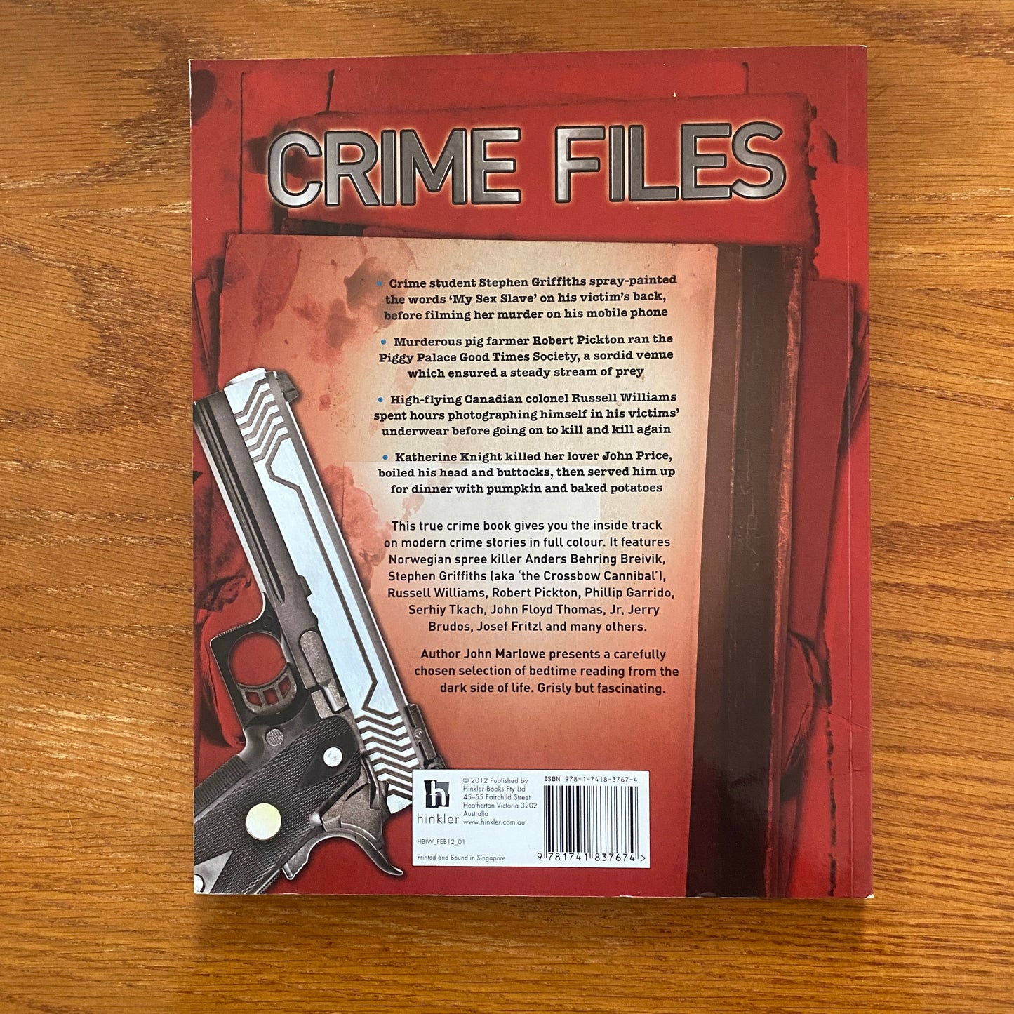 Crime Files: Chilling Case Studies of Human Depravity - John Marlowe