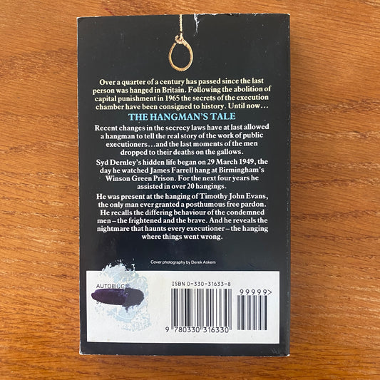 The Hangmans Tale: Memoirs of a Public Executioner - Syd Dernley & David Newman