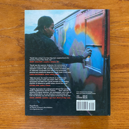 Dondi White Style Master General: The Life of Graffiti Artist Dondi White