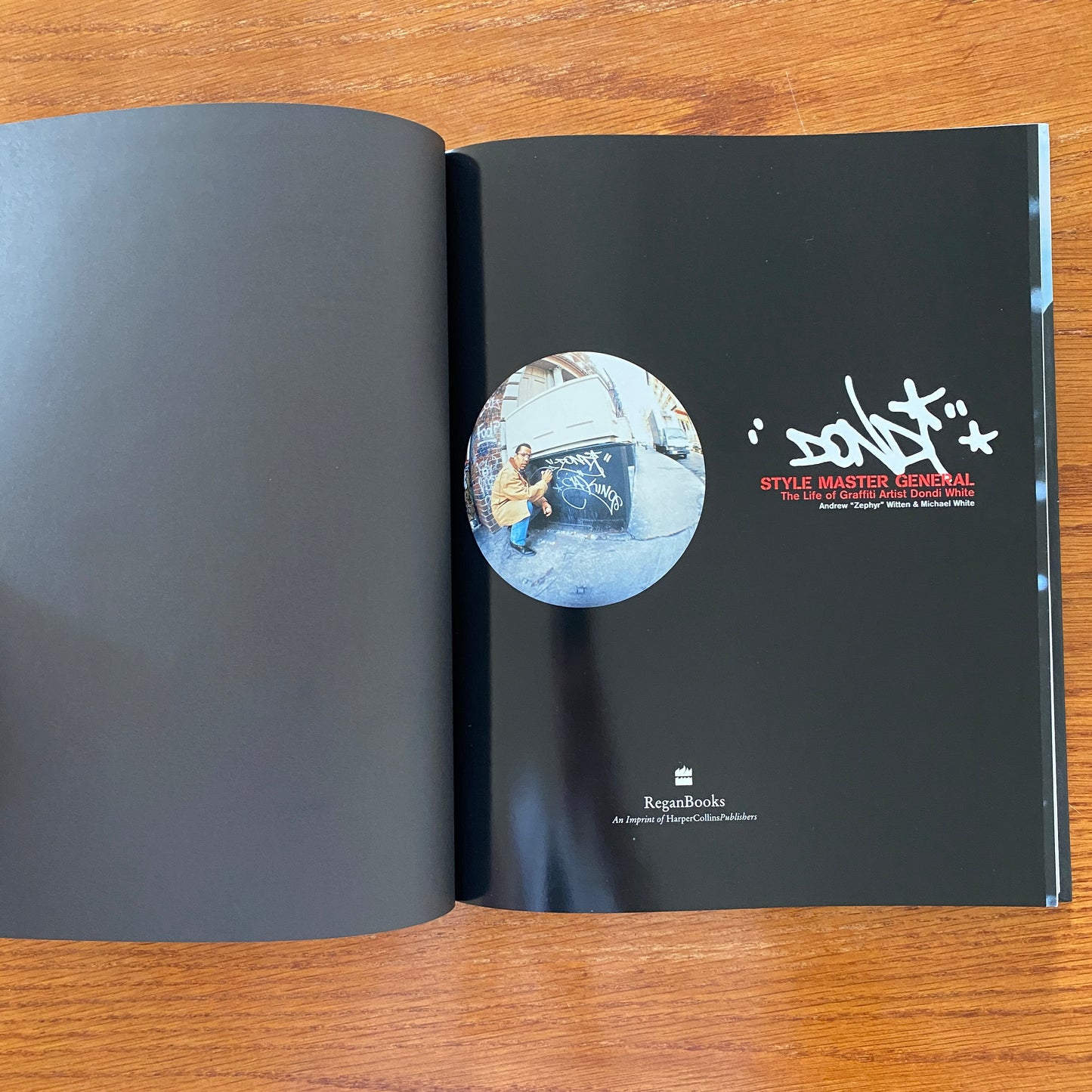 Dondi White Style Master General: The Life of Graffiti Artist Dondi White