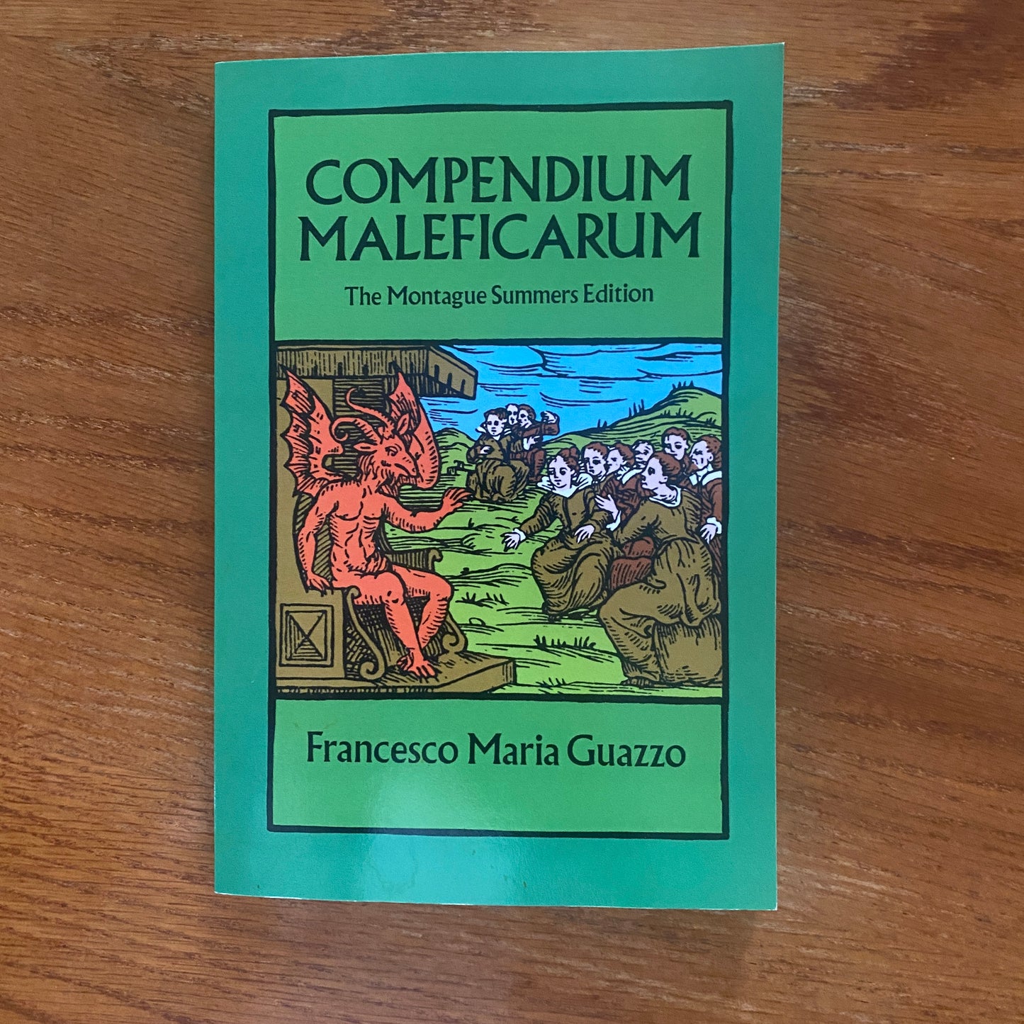 Compendium Malificarum: The Montague Summers Edition – Francesco Maria Guazzo