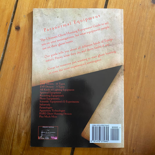 Ghost Hunting Equipment Guide: The Paranormal Equipment Guide. by Project-reveal Lee Steer