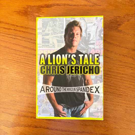 A Lion's Tale - Chris Jericho