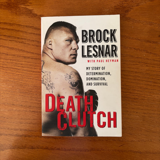 Death Clutch - Brock Lasnar