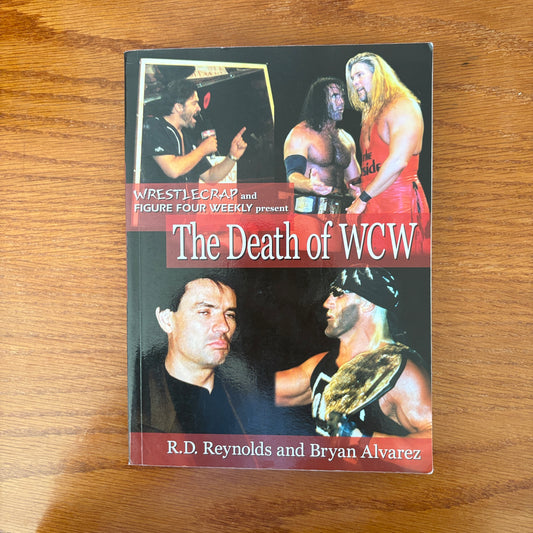 WrestleCrap and Figure Four Weekly Present: The Death of WCW - R.D. Reynolds & Bryan Alvarez