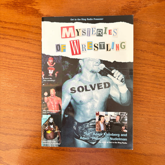 Mysteries of Wrestling Solved! - Sir Adam Kleinberg & Adam “Phantom” Nudelman