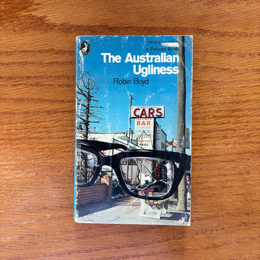 The Australian Ugliness - Robin Boyd