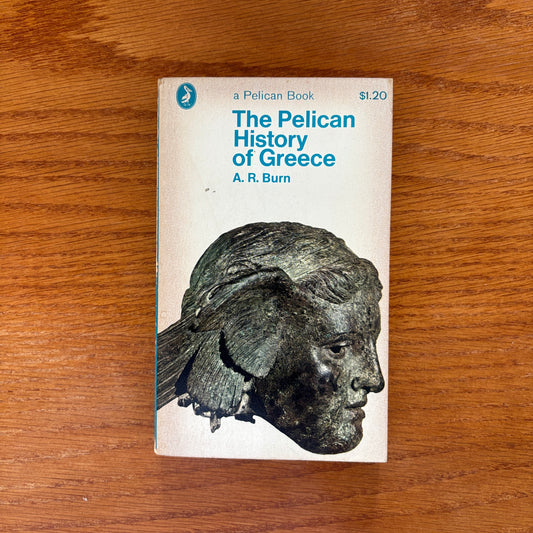 The Pelican History of Greece - A. R. Burn