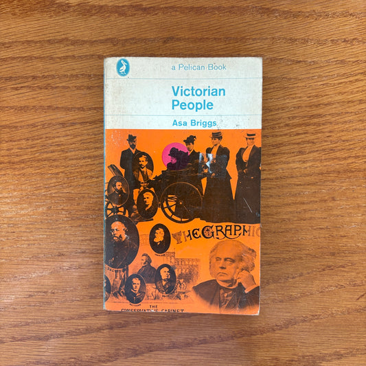 Victorian People - Asa Briggs