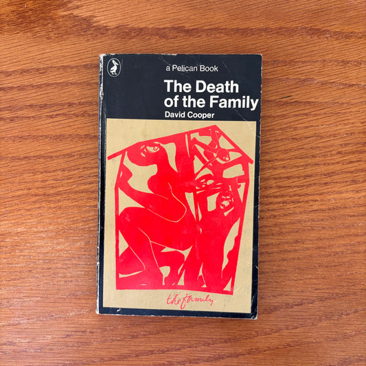 The Death of the Family - David Cooper