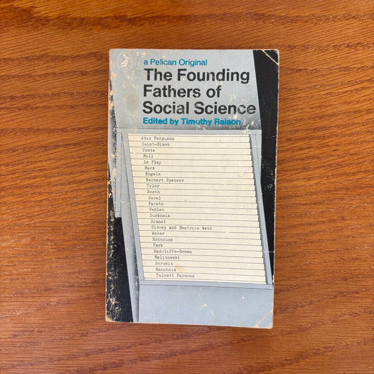 The Founding Fathers of Social Science - Timothy Raison