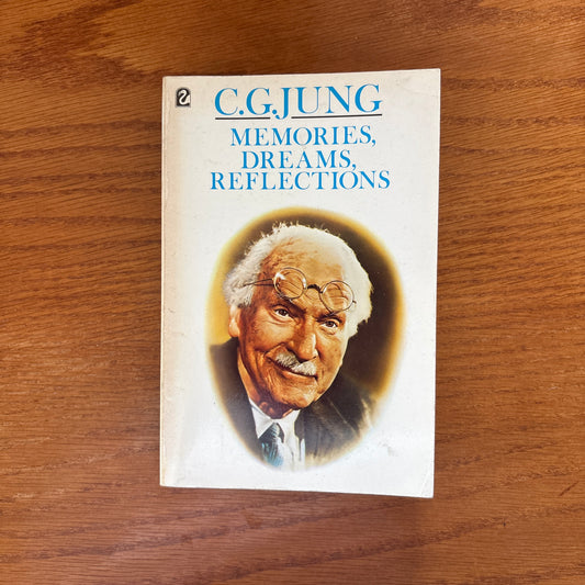 Memories, Dreams, Reflections - C. G. Jung