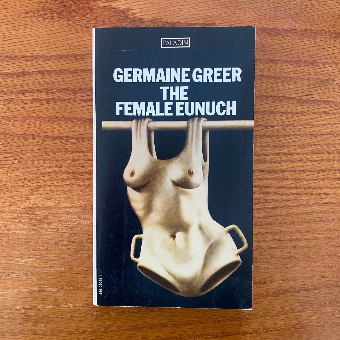 The Female Eunuch - Germaine Greer