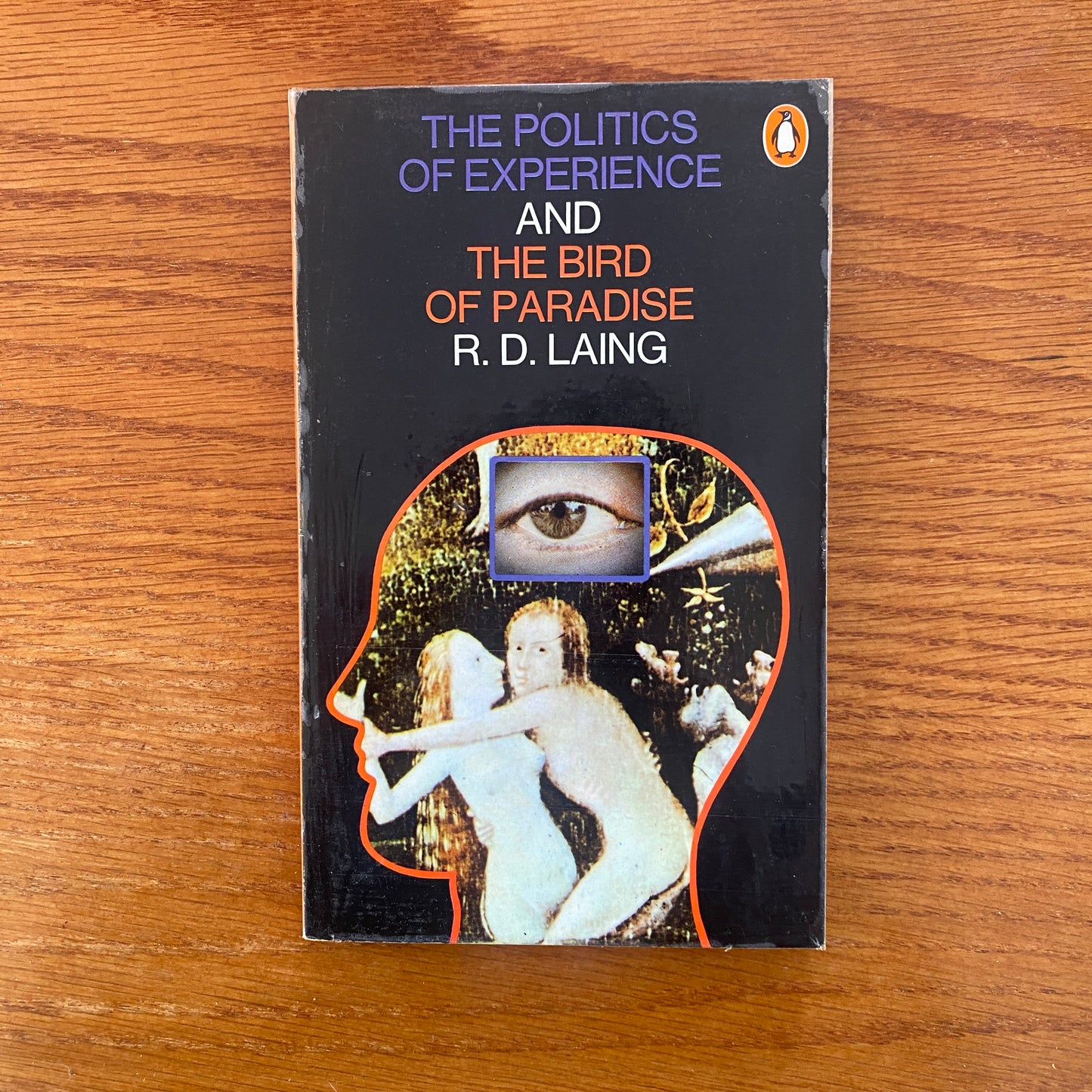 The Politics of Experience and The Bird of Paradise - R. D. Laing