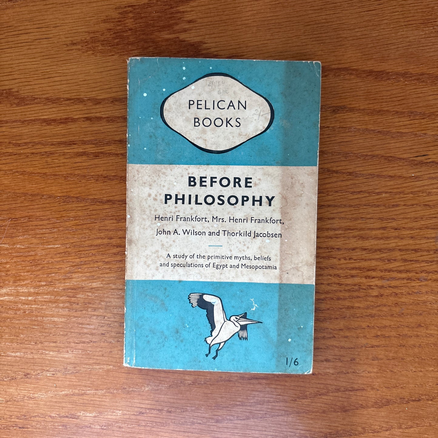 Before Philosophy - Henri Frankfort, H. A. Frankfort, John A. Wilson & Thorkild Jacobsen