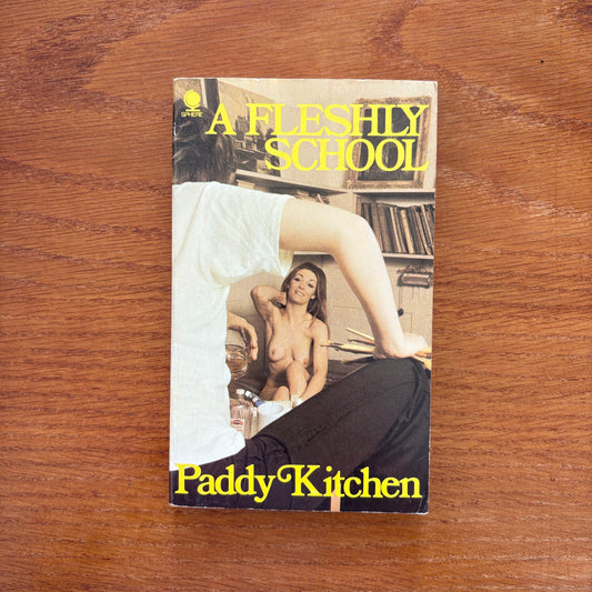 A Fleshly School - Paddy Kitchen