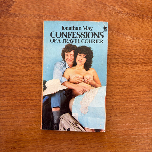 Confessions of a Travel Courier - Jonathan May
