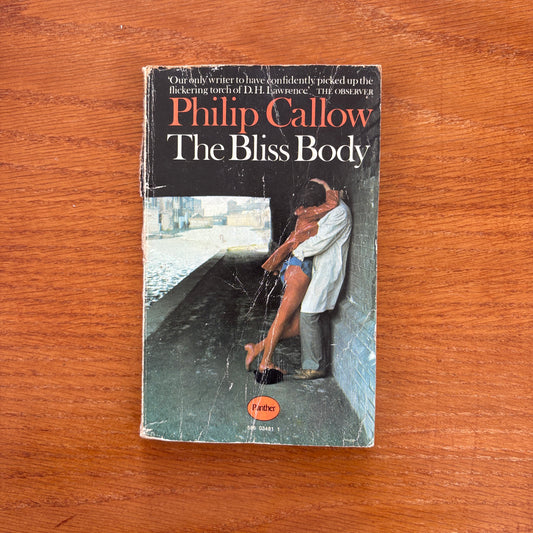 The Bliss Body - Philip Callow
