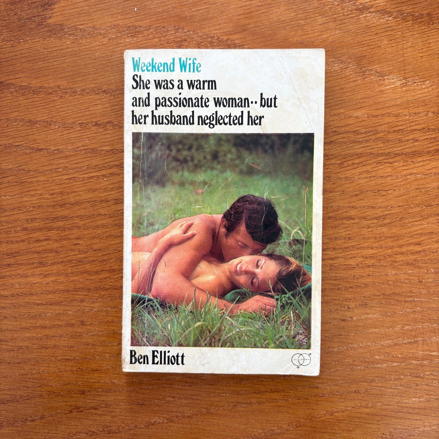 Weekend Wife - Ben Elliott
