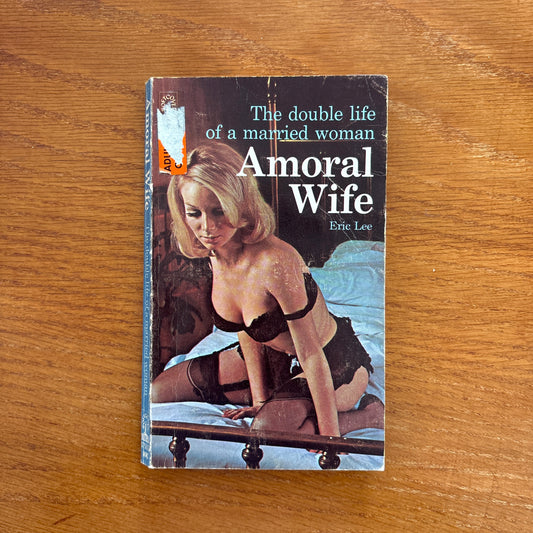 Amoral Wife - Eric Lee