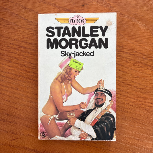 Sky-jacked - Stanley Morgan