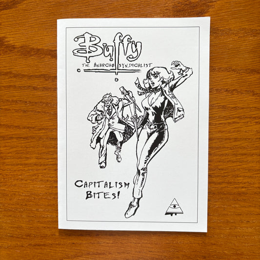 Buffy The Anarcho Syndicalist