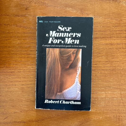 Sex Manners For Men - Robert Chartham