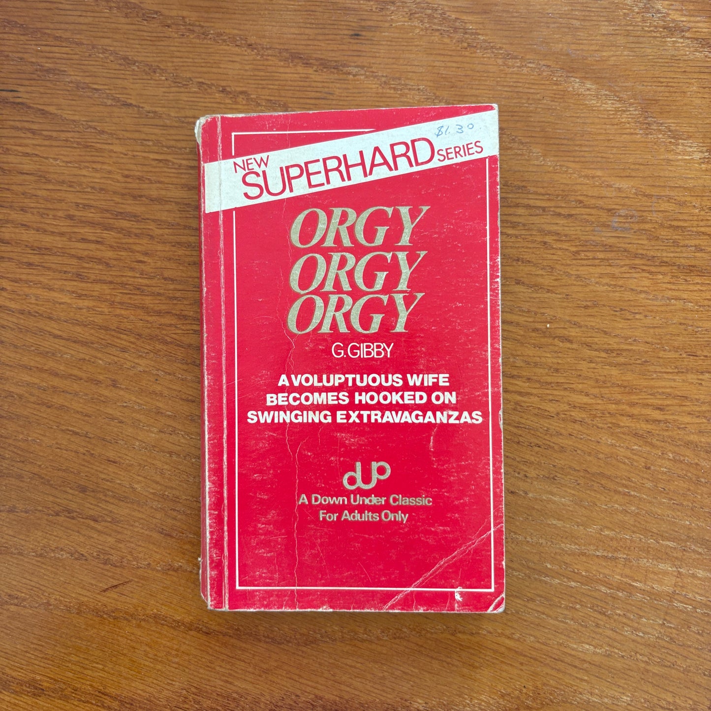 Orgy Orgy Orgy - G. Gibby