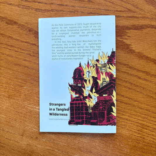 Baba Yaga Burns Paris to the Ground - Wren Awry