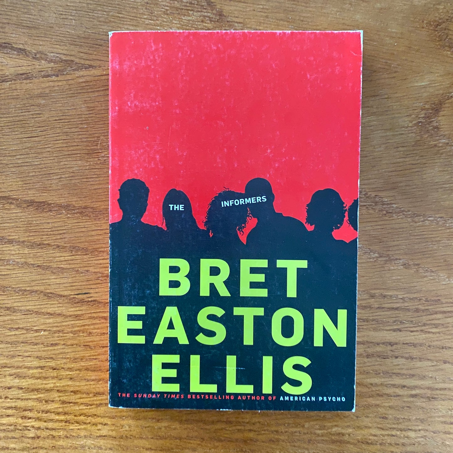Bret Easton Ellis - The Informers