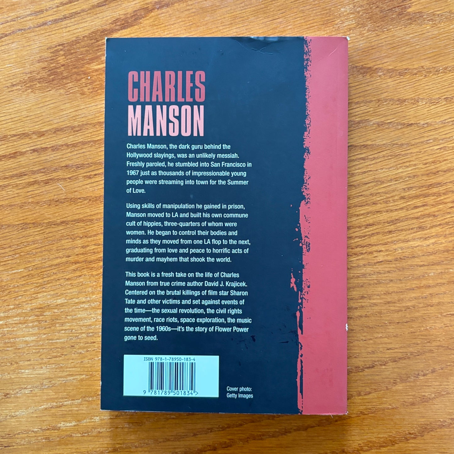 Charles Manson: The Man Behind the Murders that Shook Hollywood - David J. Krajicek