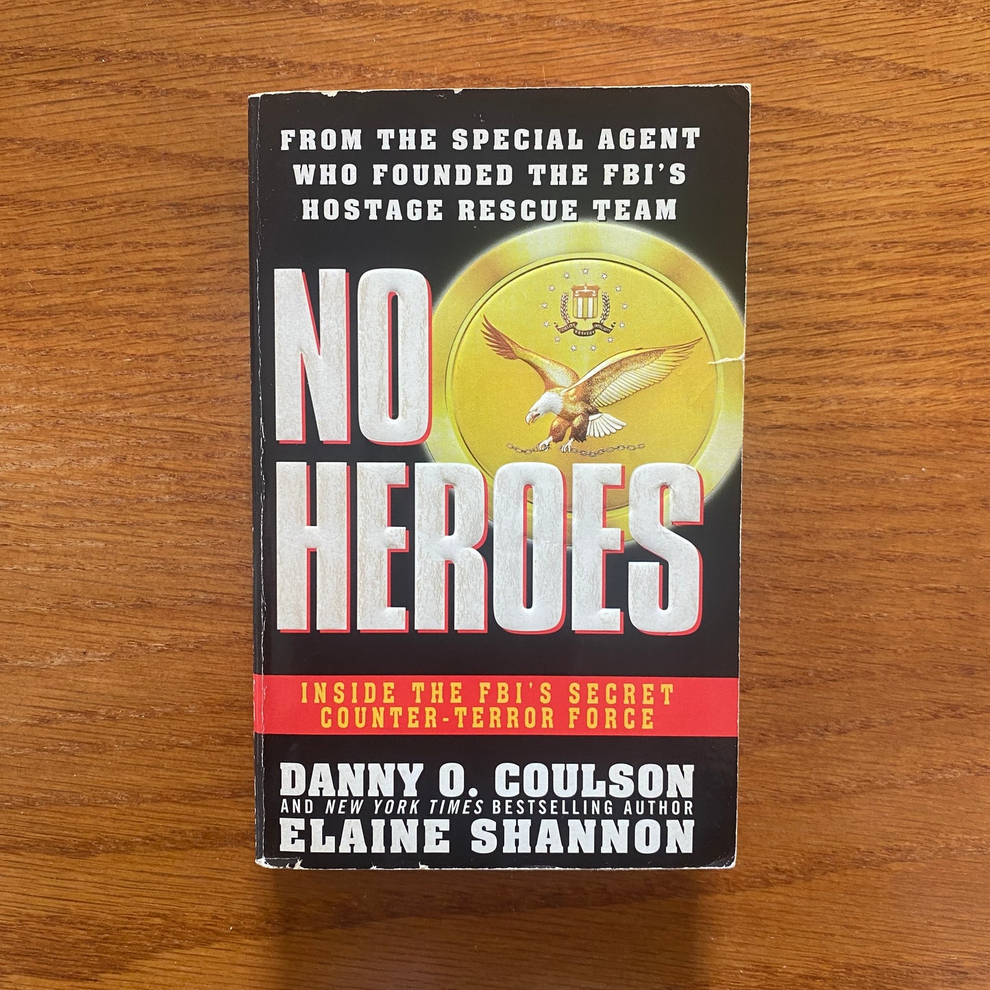 No Heroes - Danny O. Coulson