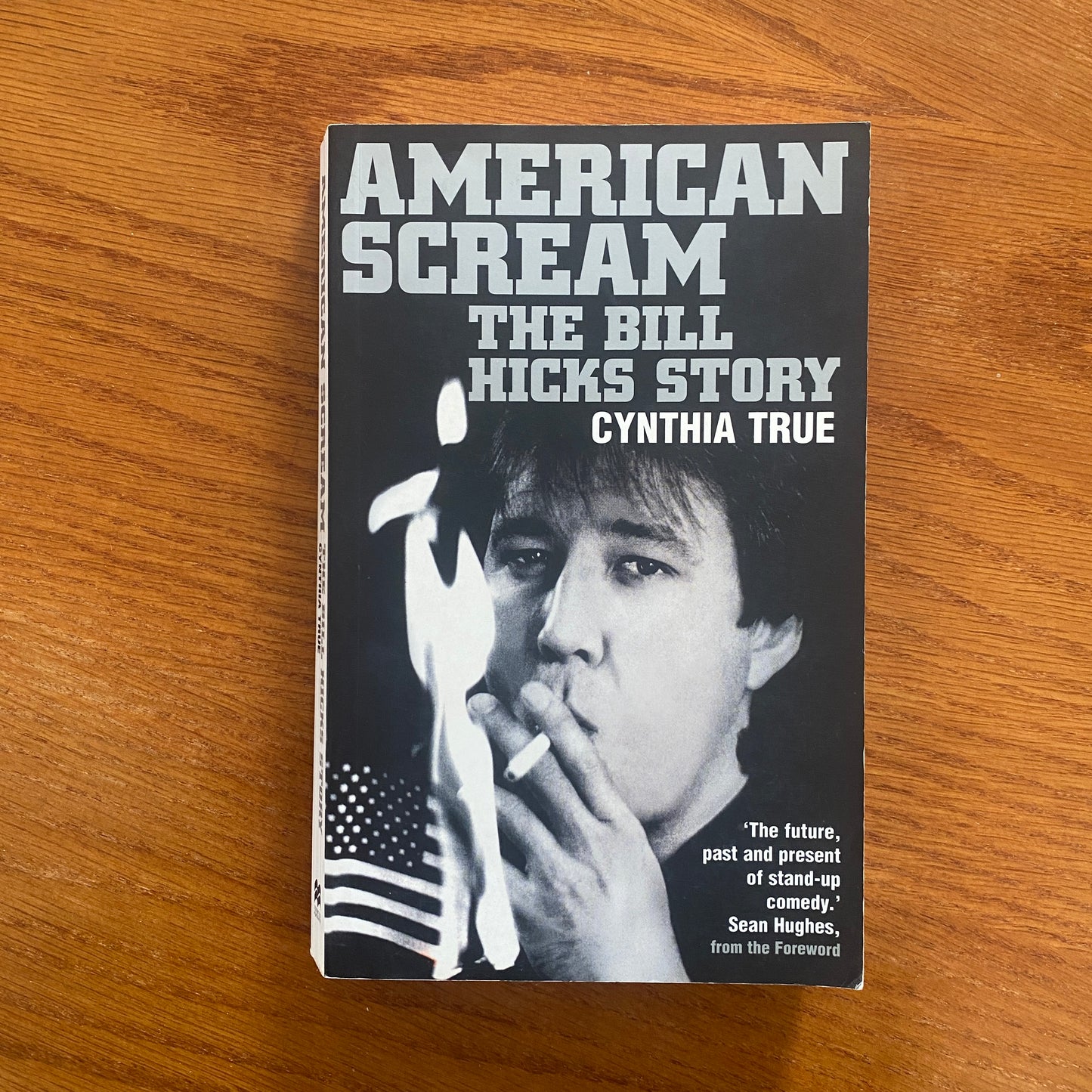 American Scream: The Bill Hicks Story - Cynthia True