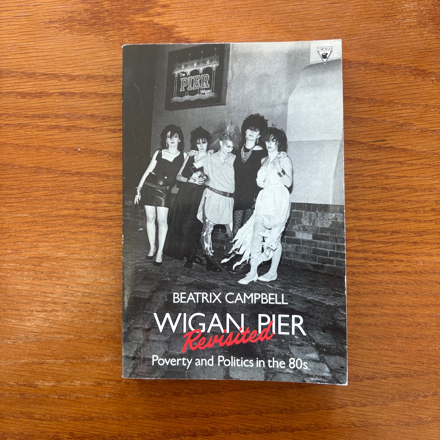 Wigan Pier Revisited - Beatrix Campbell