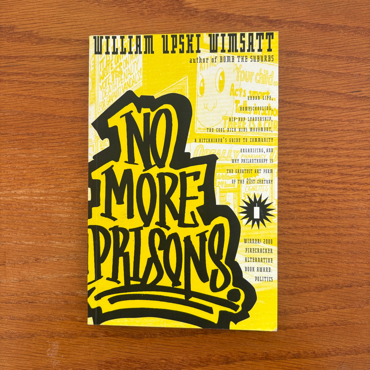 No More Prisons - William Upski Wimsatt