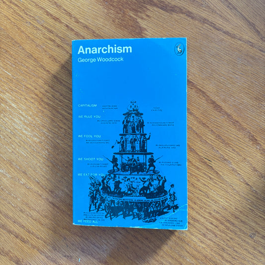 Anarchism - George Woodcock