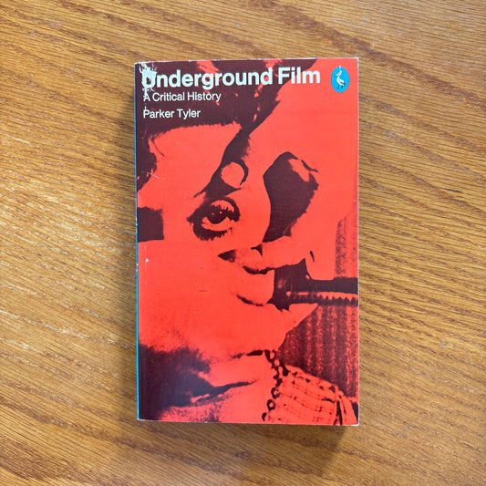Underground Film - Parker Tyler