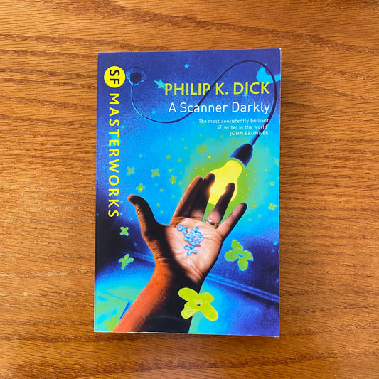 Philip K. Dick - A Scanner Darkly