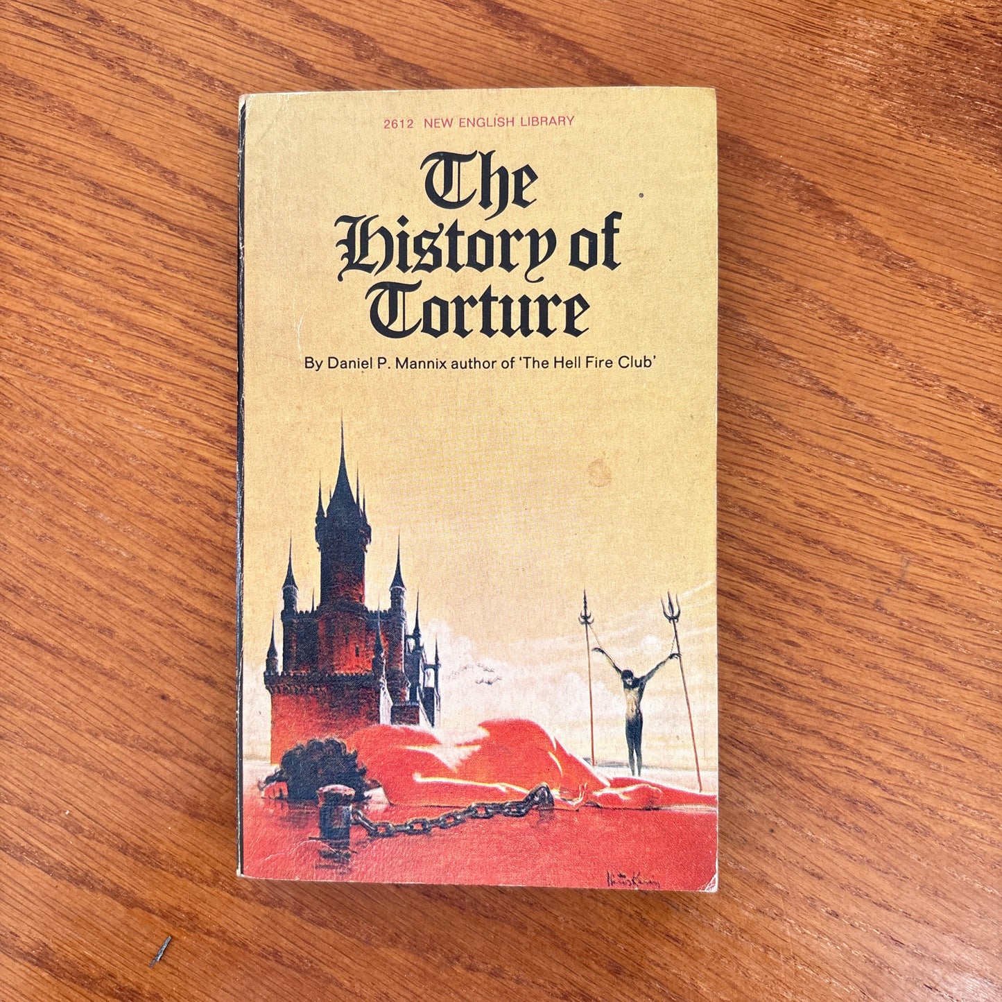 The History of Torture - Daniel P. Mannix
