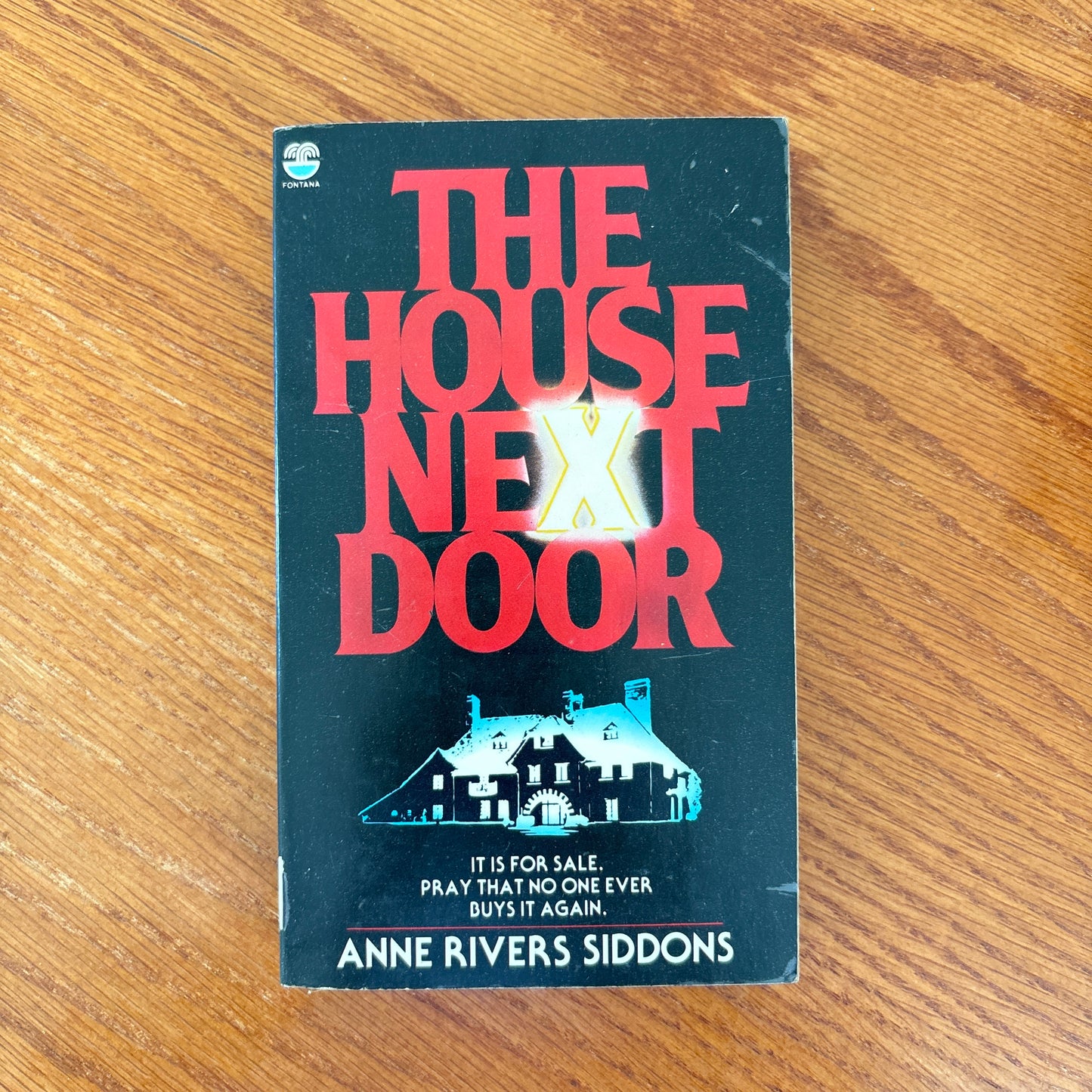 The House Next Door - Anne Rivers Siddons