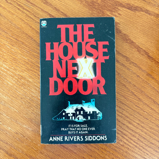 The House Next Door - Anne Rivers Siddons